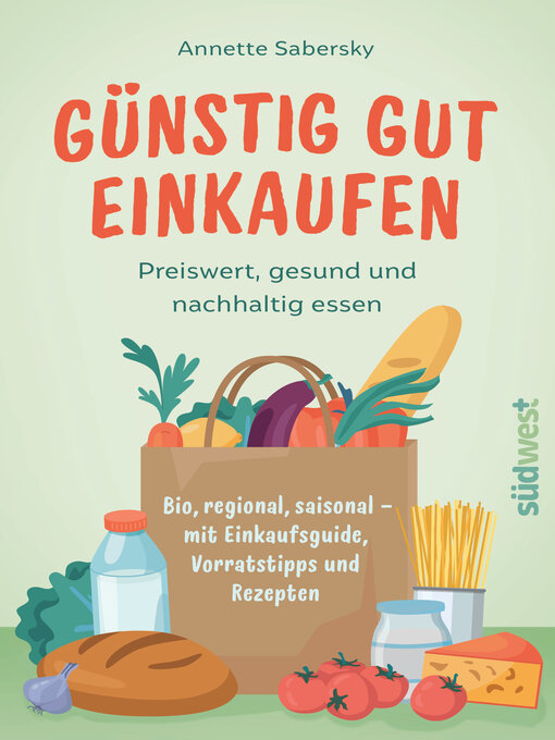 Titeldetails für Günstig gut einkaufen nach Annette Sabersky - Warteliste